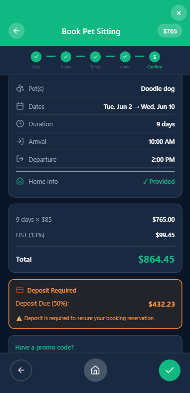 Mobile pet sitting wizard at the Confirm step showing a 9 day stay for Doodle dog from Tue Jun 2 to Wed Jun 10, arrival 10 AM, departure 2 PM, Home Info Provided, 9 days at $85 totalling $765, HST $99.45, total $864.45 and a Deposit Required block of $432.23