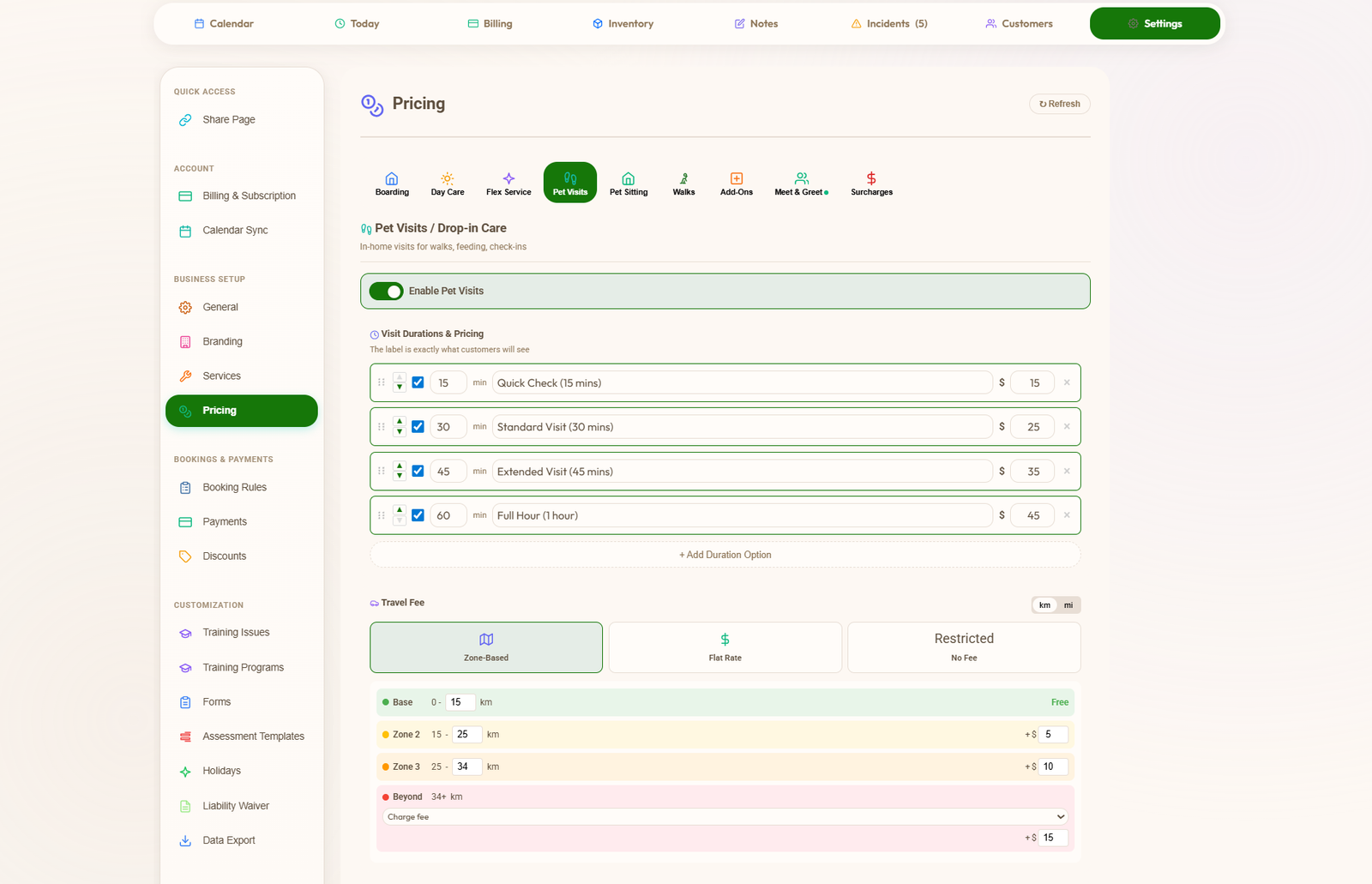 Admin Pricing tab for Pet Visits showing the Enable Pet Visits toggle, a Visit Durations and Pricing list with Quick Check 15 min $15, Standard Visit 30 min $25, Extended Visit 45 min $35, Full Hour 1 hour $45, and a Travel Fee config with Zone Based, Flat Rate and Restricted modes plus the per-zone km and price rows