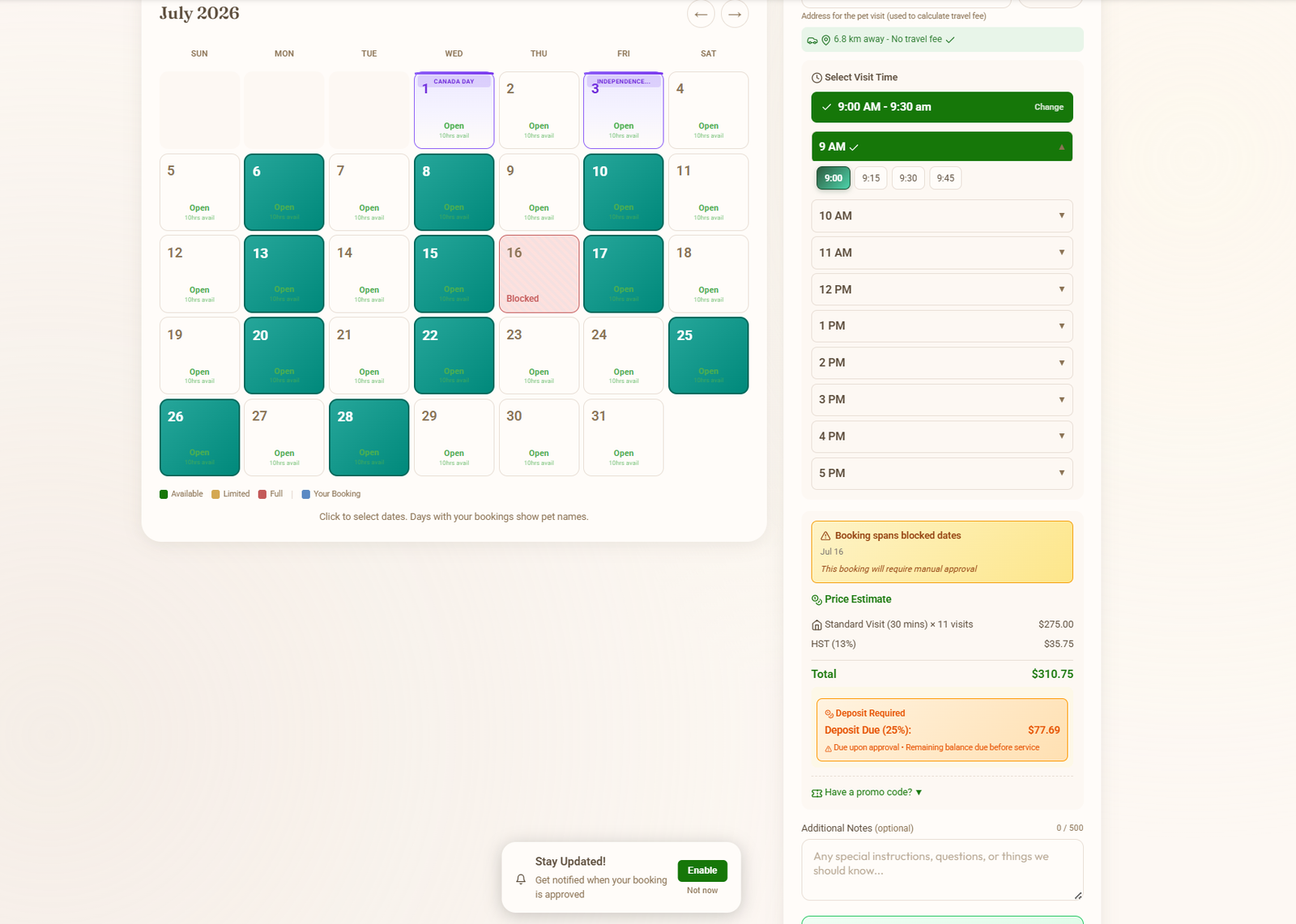 Customer drop-in wizard with a July calendar showing eleven dates highlighted across multiple weeks for a recurring visit schedule, a time picker on the right, and a Price Estimate showing Standard Visit 30 min times 11 days totalling $275 plus HST equals $310.75 with a 25 percent deposit required