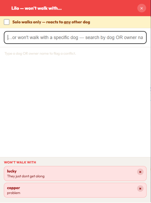 Lilo won't walk with picker: a Solo walks only checkbox for dogs that react to any other dog, a search box to flag a specific dog by dog or owner name, and a Won't walk with list showing lucky (they just don't get along) and copper (problem), each removable